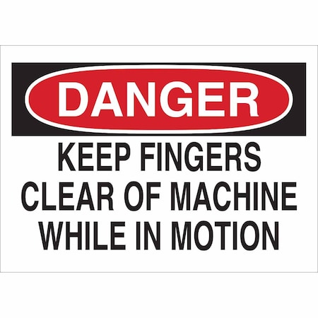 Brady Danger Sign, 10 in Height, 14 in Width, Fiberglass, Rectangle, English 69317
